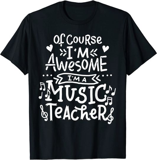 Music Teacher Musical Awesome Musician T Shirt