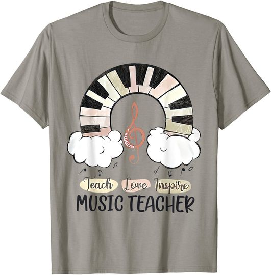Teach Love Inspire Rainbow Music Teacher Back To School T Shirt