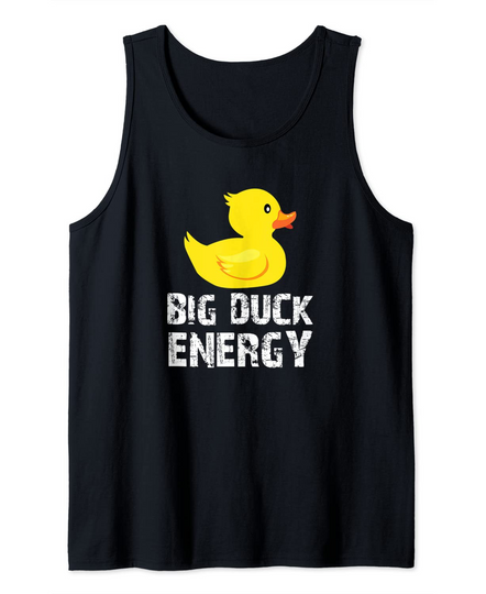 Big Duck Energy Yellow Rubber Duck Design Tank Top