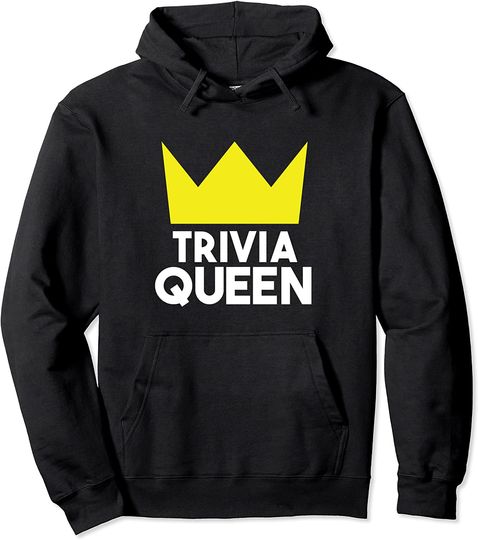 Trivia Queen Bar Party College Group Graphic Gift Idea Pullover Hoodie