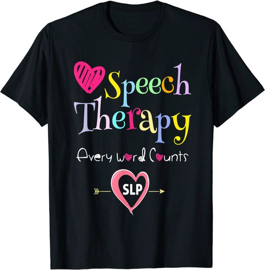 Speech Language Pathologist T Shirt