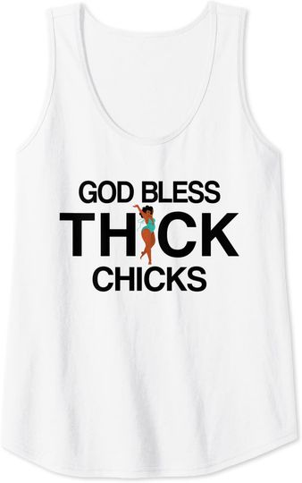 God Bless Thick Chicks Chubby Girls Tank Top