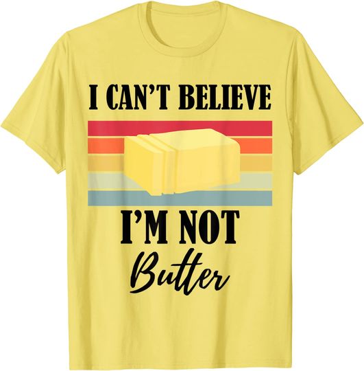 vintage sunset i cant believe im not butter T-Shirt