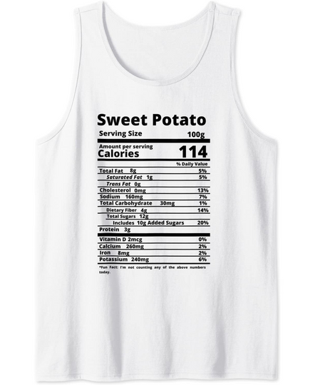 Sweet Potato Nutrition Facts Food Thanksgiving Halloween Tank Top