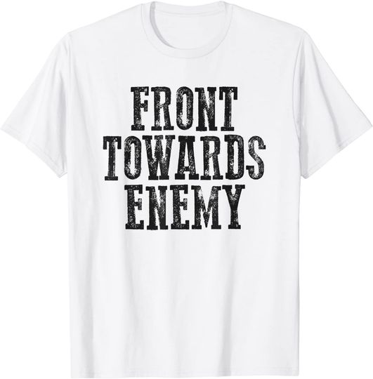 Awesome Motivating Military Front Toward Enemy T Shirt