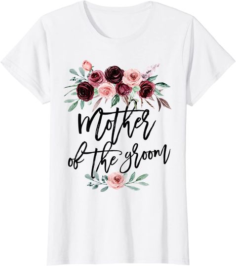 Bridal Shower Wedding Flower Design Mother Of The Groom T Shirt