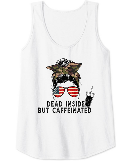Dead Inside But Caffeinated Messy Bun Mother Vintage US Flag Tank Top