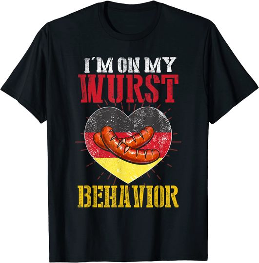 I'm on my Wurst Behavior Sausage T-Shirt