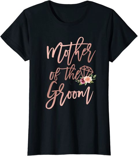 Wedding Rehearsal Mother Of the Groom From Bride T Shirt