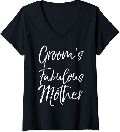 Matching Family Bridal Party Groom's Fabulous Mother V Neck T Shirt