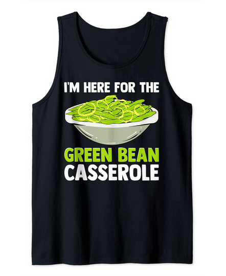 Green Bean Casserole Thanksgiving Tank Top