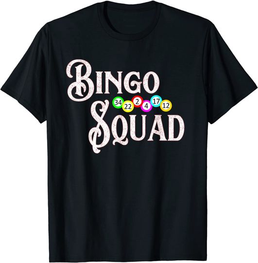 Bingo Squad Bingo Lover T Shirt