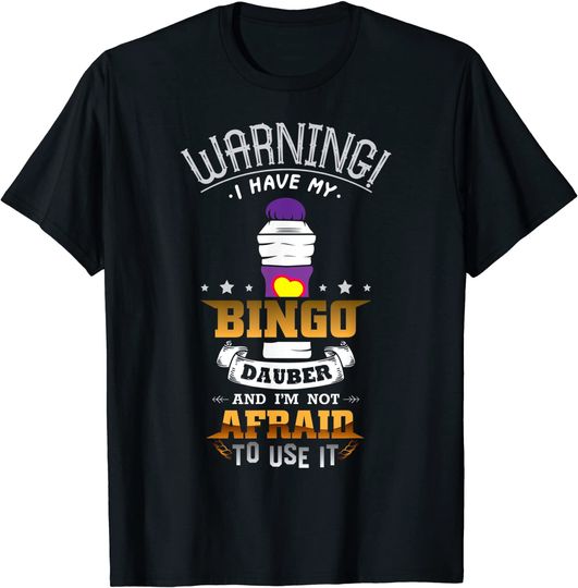 Bingo Daubers Bingo Game Bingo Gifts Bingo Costume Party T Shirt
