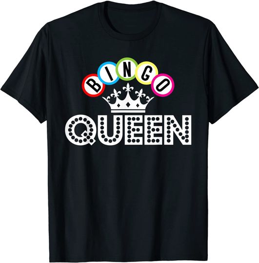 Bingo Queen Crown Balls T Shirt