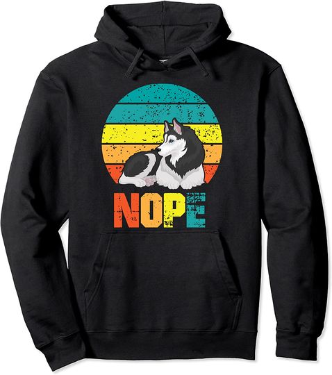 Funny Dog Stubborn Husky Lazy Puppy Pullover Hoodie