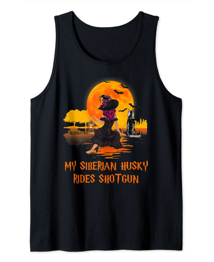 My Siberian Husky Rides Shotgun Dog and Witch Halloween Tank Top