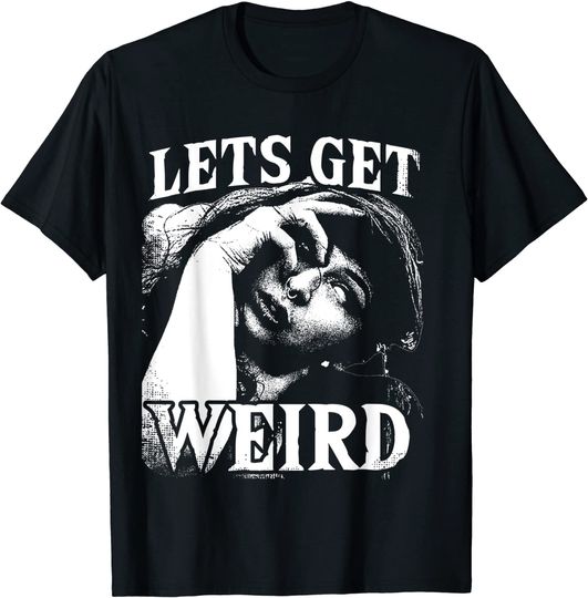 Alternative Clothes Aesthetic Goth Lets Get Weird T Shirt