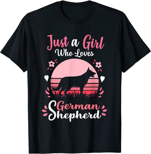 Just A Girl Who Loves German Shepherd Dog T Shirt