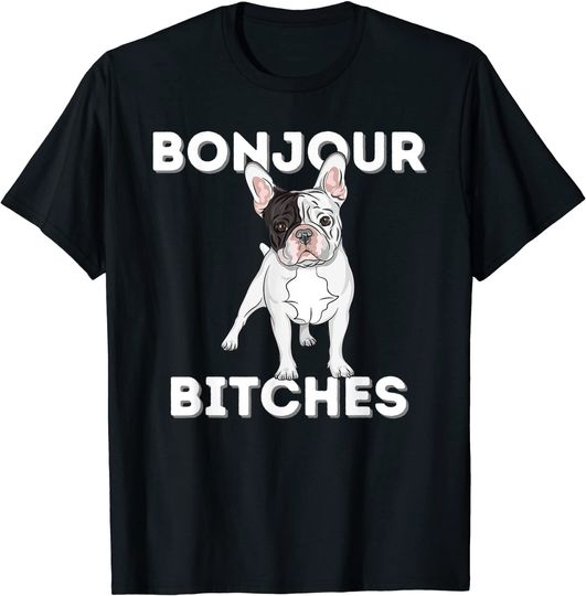 Bonjour French Bulldog T Shirt