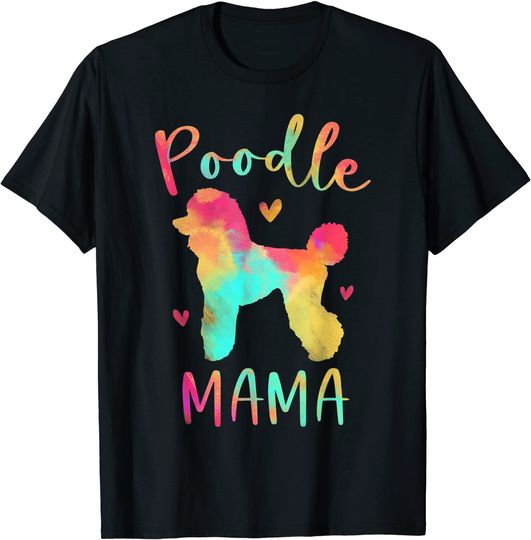 Poodle Mama Colorful T Shirt