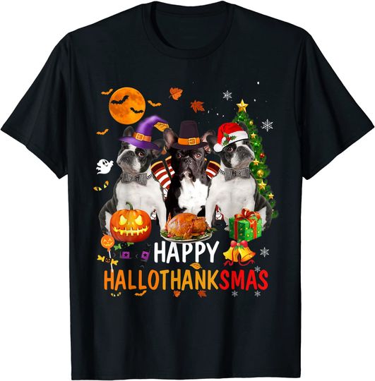 Boston Dog Halloween Merry Christmas Happy Hallothanksmas T-Shirt