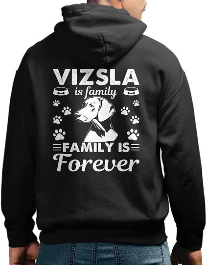 Vizsla Is Family Hooded Pullover Hoodie
