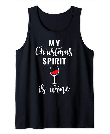 My Christmas Spirit Is Wine Tank Top