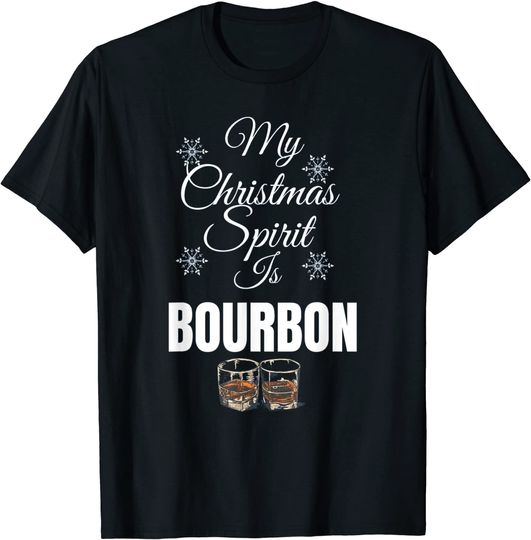 My Christmas Spirit is Bourbon T-Shirt