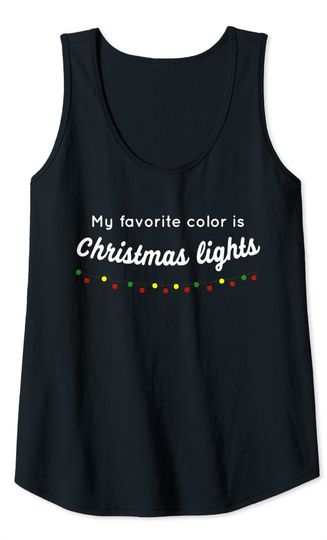 My Favorite Color Is Christmas Lights Tank Top