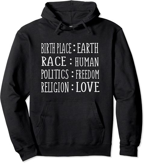 Earth Human Freedom Love Earth Day Pullover Hoodie
