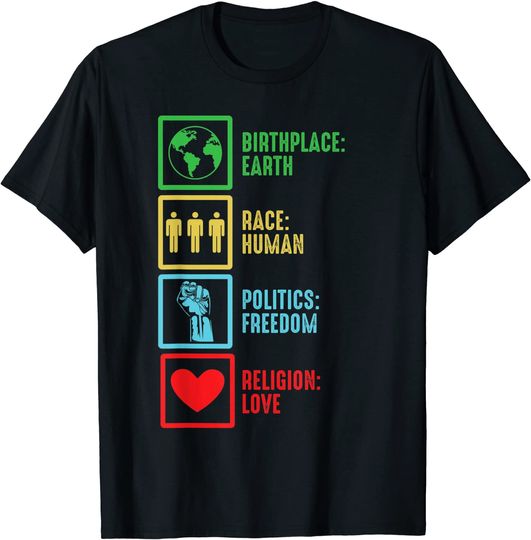 Birthplace Race Politics Religion T-Shirt
