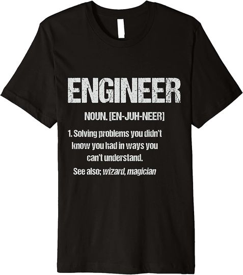 Funny Engineering T-Shirt