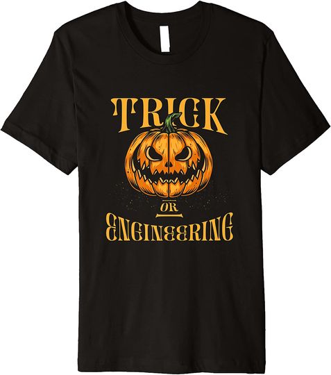 Trick or Engineering Halloween Mechanical Engineer Scary T-Shirt