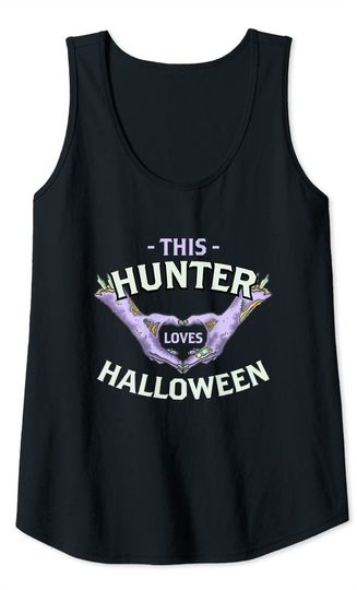 This Hunter Loves Halloween Hunting Zombie Hunt Corpse Scary Tank Top