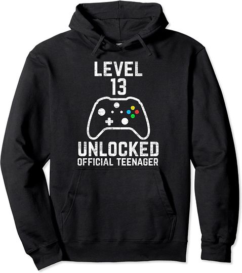 game level 13 unlocked  teenager gamer 13th birthday Pullover Hoodie