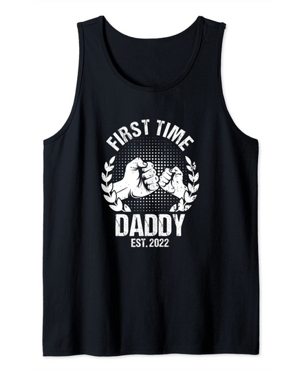 First Time Daddy Est. 2022 Dad Fathers Day Tank Top