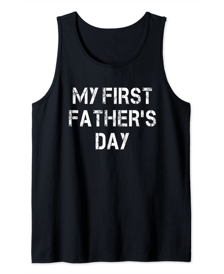 My First Fathers Day Tank Top