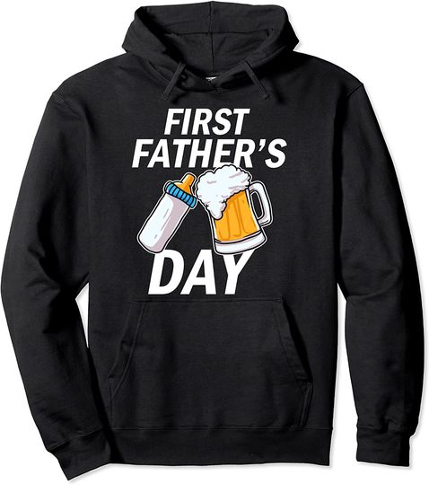 First Fathers Day Pullover Hoodie
