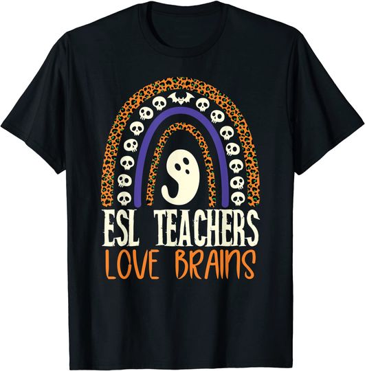 ESL Teachers Love Brains Leopard Rainbow Halloween Trendy T-Shirt