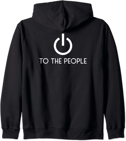 Power To The People Protest Political Awareness Activism Pullover Hoodie