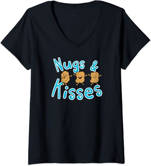 Nugs And Kisses Chicken Nugget Nug Life Dad Joke Pun V Neck T Shirt