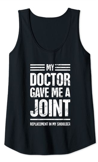 Shoulder Surgery Recovery Gift / Funny Shoulder Surgery Tank Top