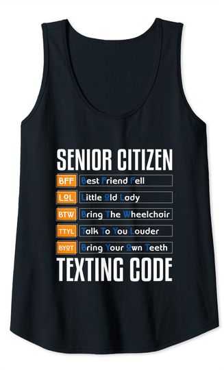 Senior Citizen Texting Code Funny Senior Texting Code Tank Top