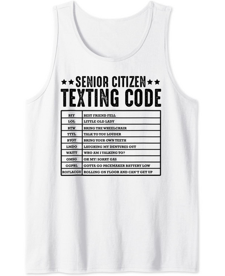 Senior Citizen Texting Code Pension Retirement Gift Tank Top