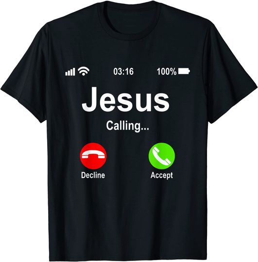 Jesus Is Calling - Christian T-Shirt