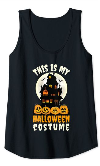 This Is My Halloween Costume Haunted Silhouette House Tank Top