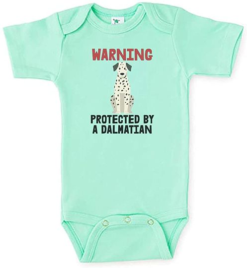 Warning Protected By A Dalmatian Baby Dalmatian Bodysuit