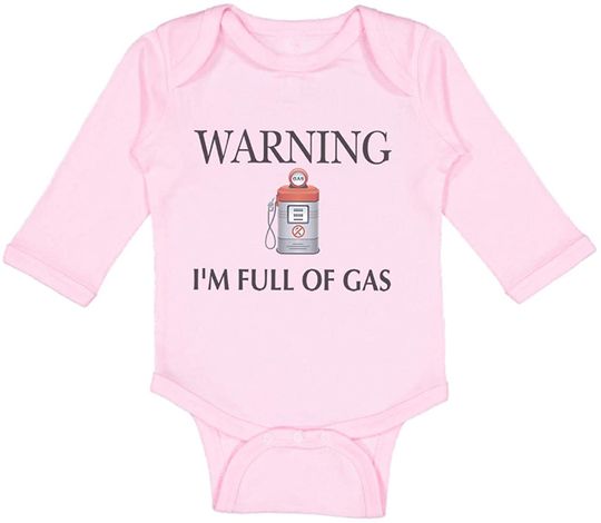 Warning I'm Full of Gas Humor Baby Long Sleeve Bodysuit