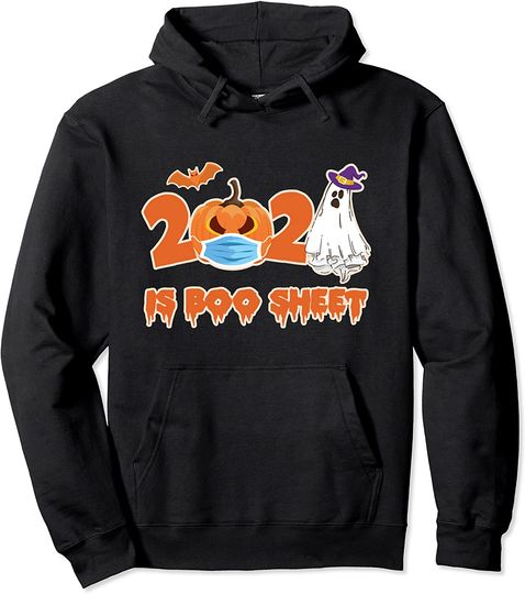 2021 is Boo Sheet Funny Halloween Ghost Pullover Hoodie