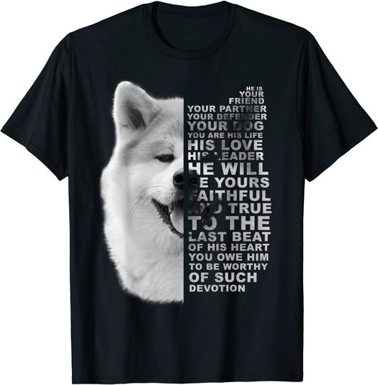 He Is Your Friend Your Partner Your Dog Akita Inu Fox T-Shirt